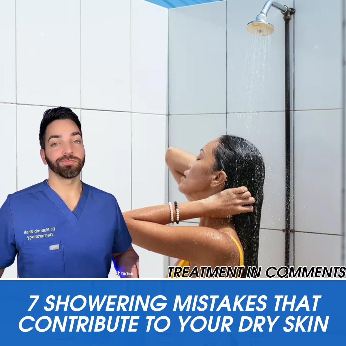 7 Showering Mistakes That Contribute to Your Dry Skin