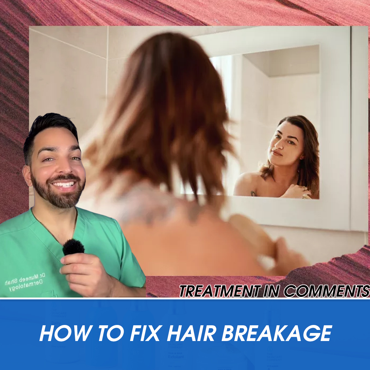 How to Fix Hair Breakage